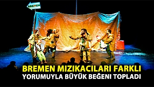 Bremen Mızıkacıları farklı yorumuyla büyük beğeni topladı