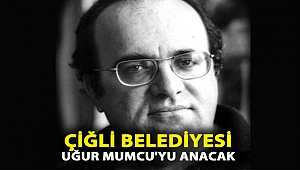Çiğli Uğur Mumcu’yu Anacak