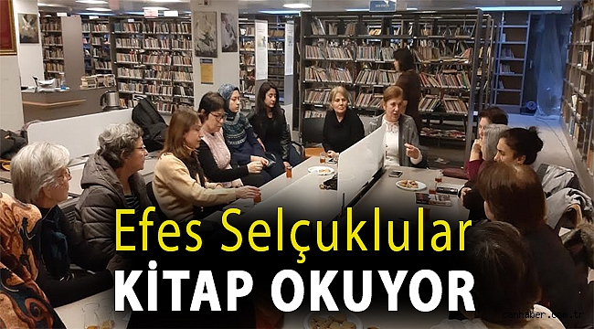EFES SELÇUKLULAR KİTAP OKUYOR