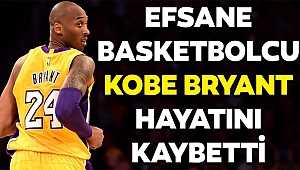 Efsane Basketbolcu Kobe Bryant Hayatını Kaybetti