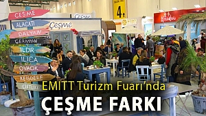 EMITT Turizm Fuarı’nda Çeşme Farkı