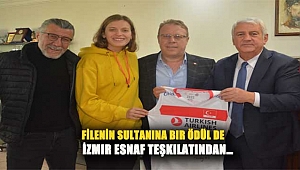Filenin sultanına bir ödül de İzmir esnaf teşkilatından..