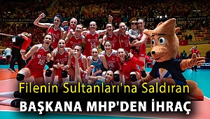 Filenin Sultanları'na saldıran başkana MHP'den ihraç