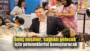 Genç nesiller, ‘sağlıklı gelecek’ için yeteneklerini konuşturacak