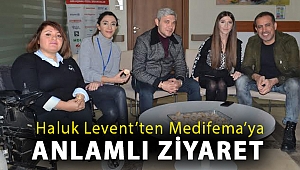 Haluk Levent’ten Medifema’ya anlamlı ziyaret