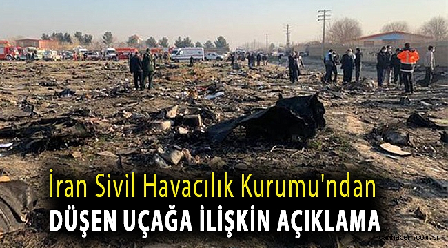 İran Sivil Havacılık Kurumu'ndan düşen uçağa ilişkin açıklama