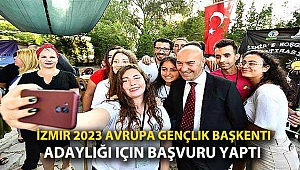 İzmir 2023 Avrupa Gençlik Başkenti Adaylığı İçin Başvuru Yaptı