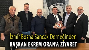 İzmir Bosna Sancak Derneğinden Başkan Ekrem Oran'a ziyaret