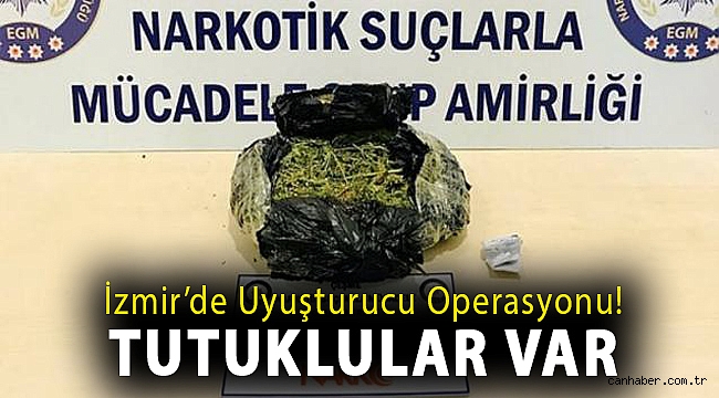 İzmir’de şok uyuşturucu operasyonu! Tutuklular var