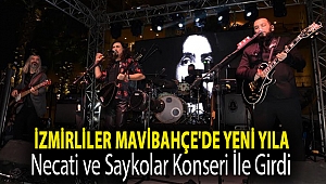 İzmirliler MaviBahçe'de Yeni Yıla Necati ve Saykolar İle Girdi