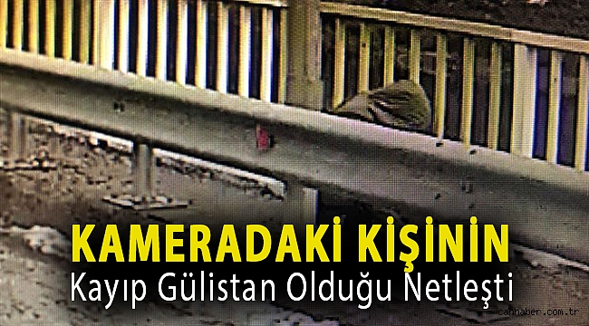 Kameradaki kişinin kayıp Gülistan olduğu netleşti