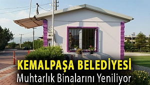 Kemalpaşa Belediyesi muhtarlık binalarını yeniliyor