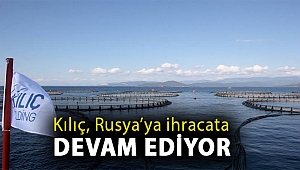Kılıç, Rusya’ya ihracata devam ediyor