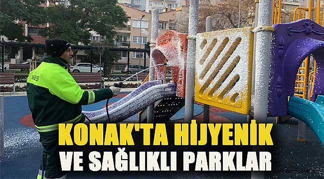 Konak’ta hijyenik ve sağlıklı parklar