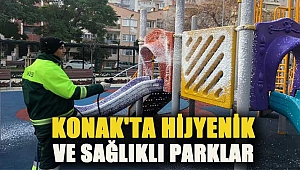 Konak’ta hijyenik ve sağlıklı parklar
