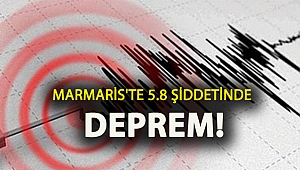 Marmaris'te 5.8'lik Deprem