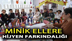 Minik ellerle hijyen farkındalığı