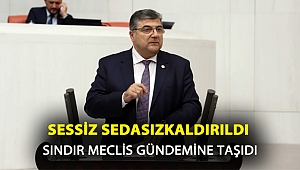 Sessiz sedasız kaldırıldı Sındır, Meclis Gündemine Taşıdı