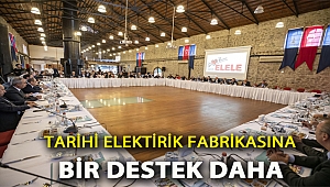 Tarihi elektrik fabrikasına bir destek daha