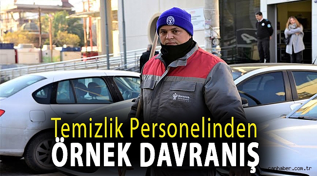 Temizlik personelinden örnek davranış