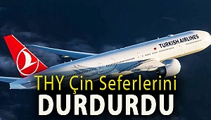 THY Çin seferlerini durdurdu