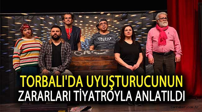 Torbalı'da uyuşturucunun zararları tiyatroyla anlatıldı