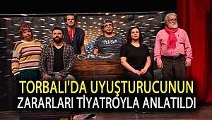 Torbalı'da uyuşturucunun zararları tiyatroyla anlatıldı