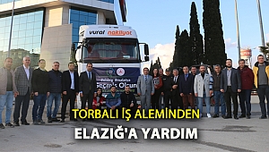 Torbalı iş aleminden Elazığ’a yardım