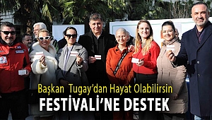 Tugay’dan Hayat olabilirsin Festivali’ne destek