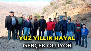 Yüz yıllık hayal gerçek oluyor