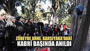 Zübeyde Anne, Karşıyaka'daki kabri başında anıldı