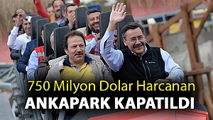 750 milyon dolar harcanan Ankapark kapatıldı