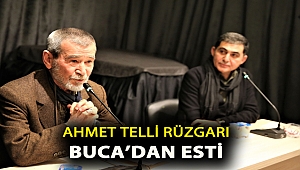 Ahmet Telli rüzgarı Buca’dan esti