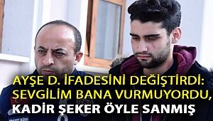 Ayşe D. ifade değiştirdi: Sevgilim bana vurmuyordu, Kadir Şeker öyle sanmış