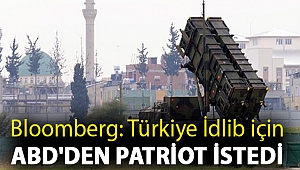 Bloomberg: Türkiye İdlib için ABD'den Patriot istedi