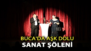 Buca’da “aşk” dolu sanat şöleni