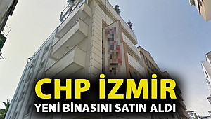CHP İzmir yeni binasını satın aldı