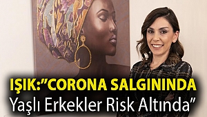 Corona Salgınında Yaşlı Erkekler Risk Altında