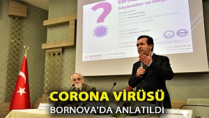 Corona Virüsü Bornova’da anlatıldı
