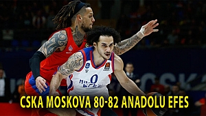 CSKA Moskova 80-82 Anadolu Efes