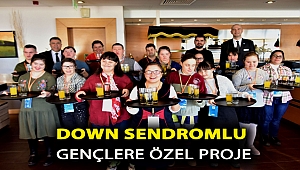 Down Sendromlu gençlere özel proje