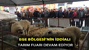 EGE BÖLGESİ’NİN İDDİALI TARIM FUARI DEVAM EDİYOR