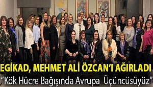 EGİKAD, Mehmet Ali Özcan’ı ağırladı... Özcan: “Kök hücre bağışında Avrupa üçüncüsüyüz”
