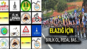 ELAZIĞ İÇİN BİRLİK OL, PEDAL BAS…