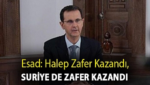 Esad: Halep zafer kazandı, Suriye de zafer kazandı