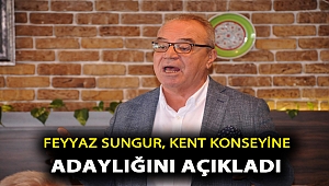 Feyyaz Sungur, Kent Konseyine Adaylığını Açıkladı