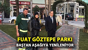 Fuat Göztepe Parkı baştan aşağıya yenileniyor