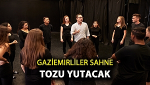 Gaziemirliler sahne tozu yutacak