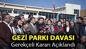 Gezi Parkı davası gerekçeli kararı açıklandı