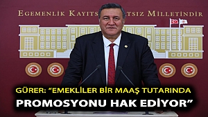 Gürer: “Emekliler bir maaş tutarında promosyonu hak ediyor”